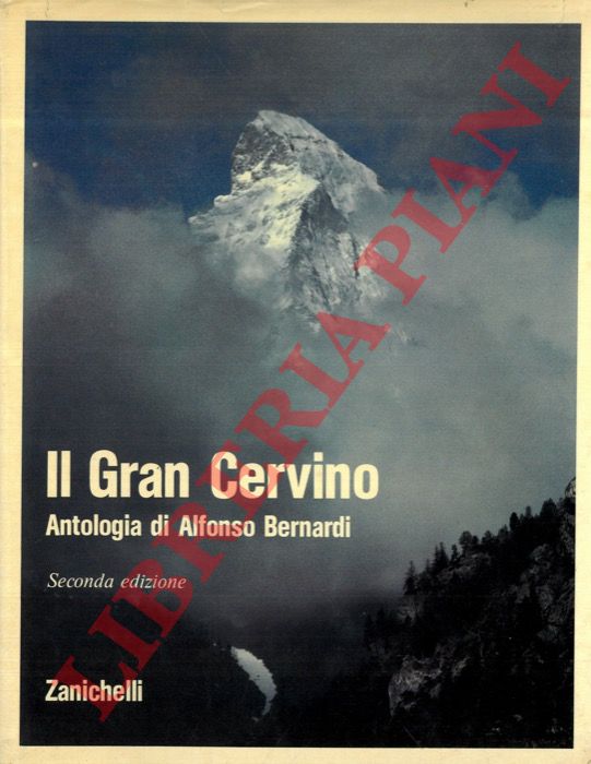 BERNARDI Alfonso - - Il Gran Cervino.