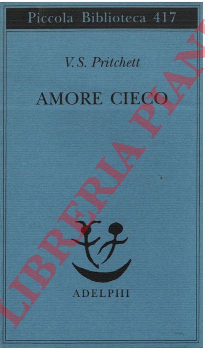 PRITCHETT V.S. - - Amore cieco.