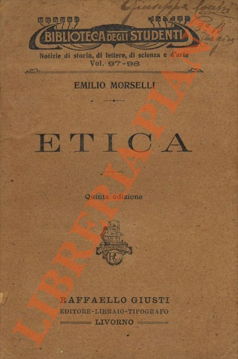 MORSELLI Emilio - - Etica.