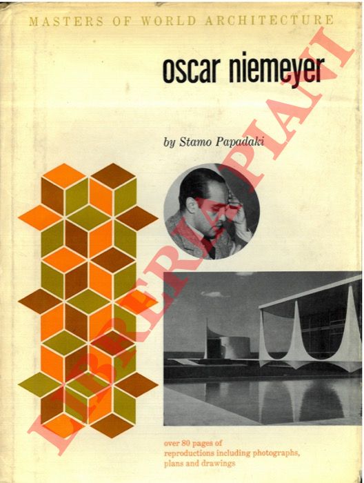 PAPADAKI Stamo - - Oscar Niemeyer.