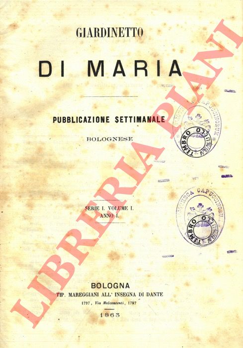 - - Giardinetto di Maria. Pubblicazione settimanale bolognese. 1963/1964.