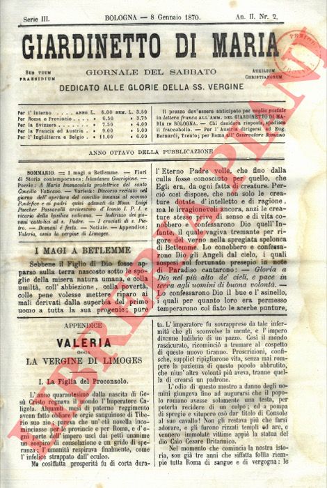 - - Giardinetto di Maria. Giornale del sabato dedicato alle glorie della SS. Vergine.
