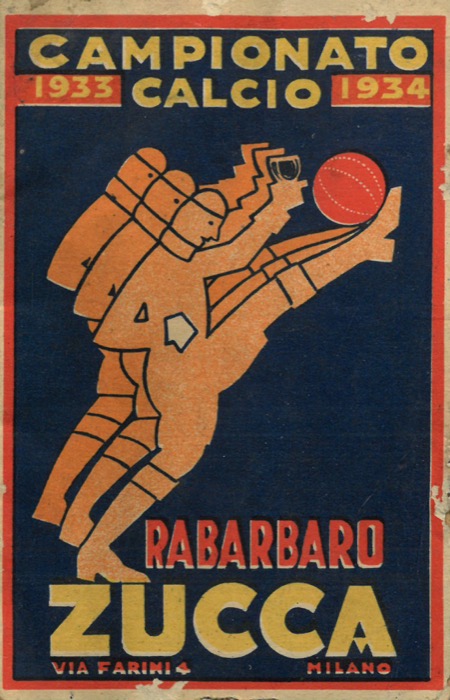 Rabarbaro Zucca - - Campionato calcio 1933 - 1934
