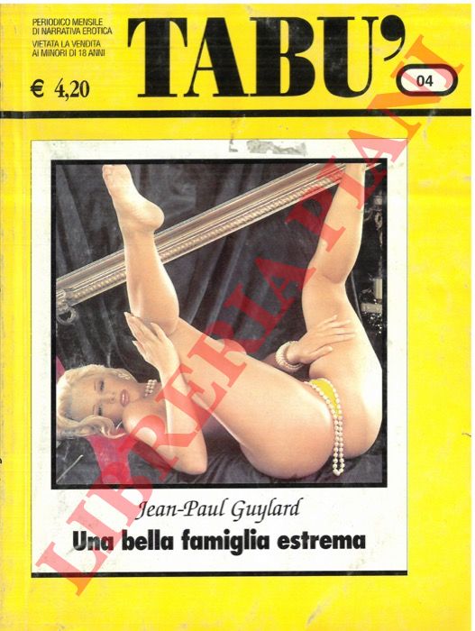 GUYLARD Jean-Paul - - Tab. Una bella famiglia estrema.