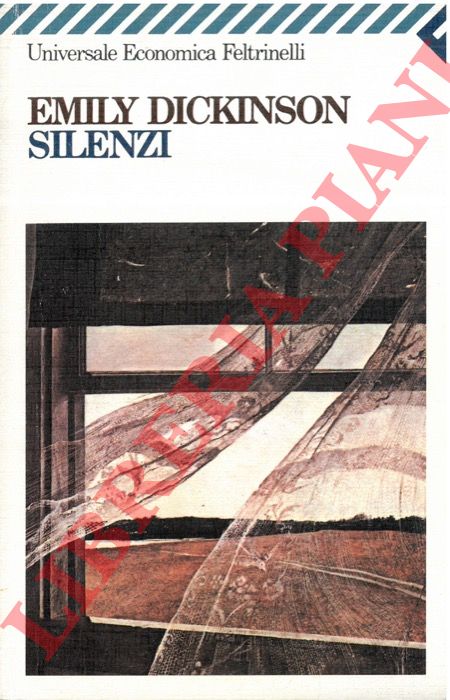 DICKINSON Emily - - Silenzi.