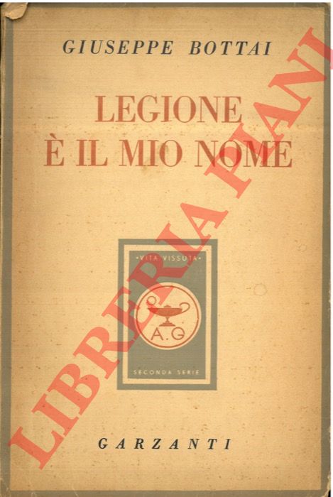 BOTTAI Giuseppe - - Legione  il mio nome.