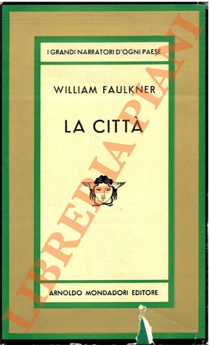 FAULKNER William - - La citt.