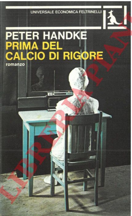 HANDKE Peter - - Prima del calcio di rigore.