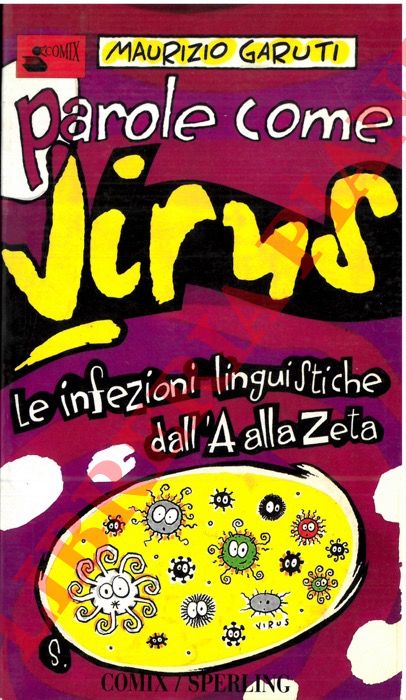 GARUTI Maurizio - - Parole come virus