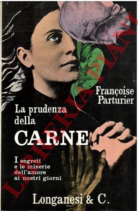 PARTURIER Francoise - - La prudenza della carne.