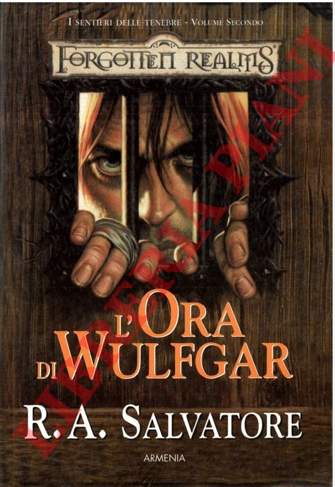 SALVATORE R.A. - - L'ora di Wulfgar.