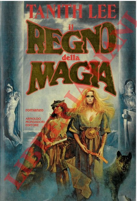 LEE Tanith - - Il regno della magia.
