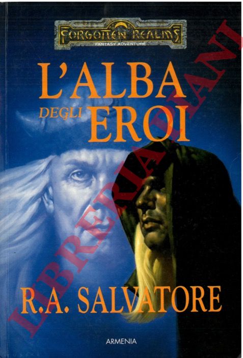 SALVATORE R.A. - - L'alba degli eroi.
