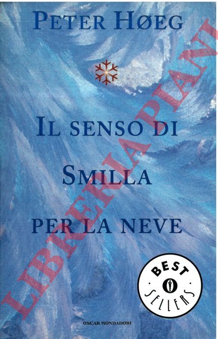 HOEG Peter - - Il senso di Smilla per la neve.