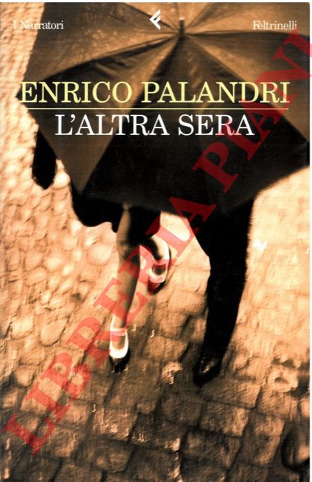 PALANDRI Enrico - - L'altra sera.