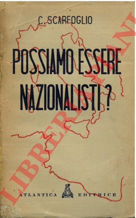 SCARFOGLIO Carlo - - Possiamo essere nazionalisti?