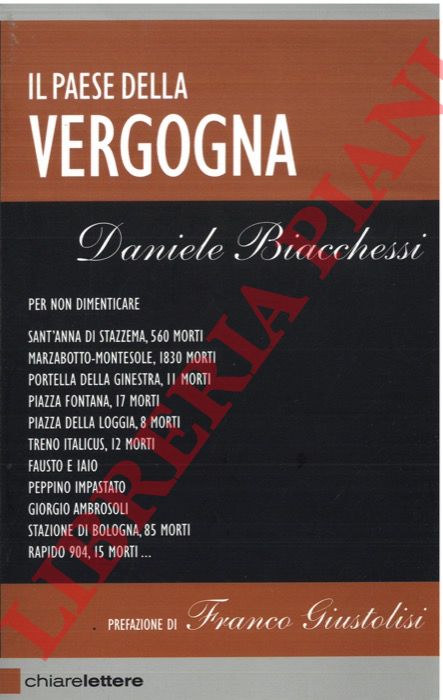 BIACCHESSI Daniele - - Il Paese della vergogna.