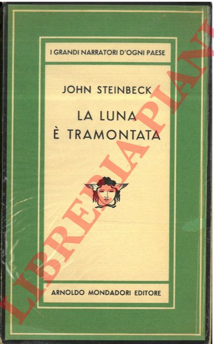 STEINBECK John - - La luna  tramontata.