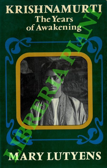 LUTYENS Mary - - Krishnamurti. The Years of Awakening.