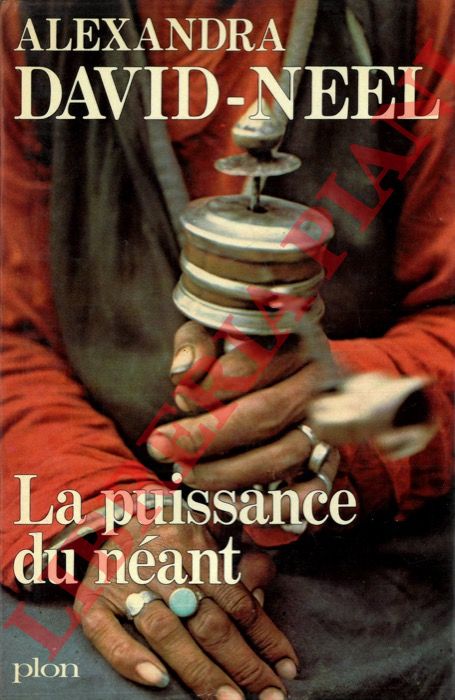 DAVID-NEEL Alexandra - - La puissance du nant.