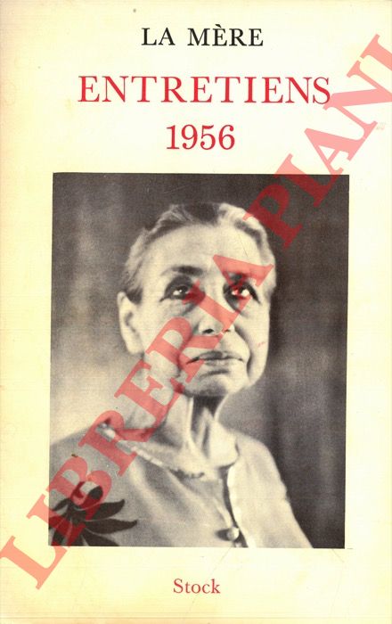 LA MERE - - Entretiens 1956.