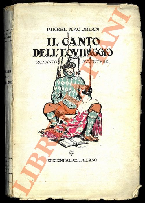 MAC ORLAN Pierre - - Il canto dell'equipaggio.