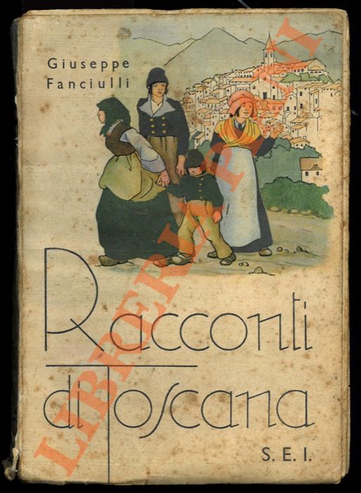 FANCIULLI Giuseppe - - Racconti di Toscana.