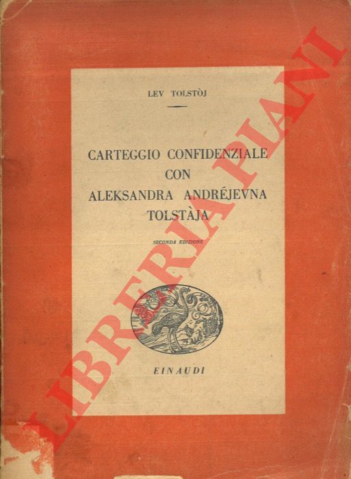 TOLSTOI Lev - - Carteggio confidenziale con Aleksandra Andrjevna Tolstja.