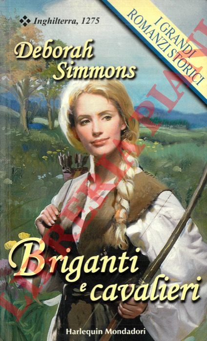 SIMMONS Deborah - - Briganti e cavalieri.