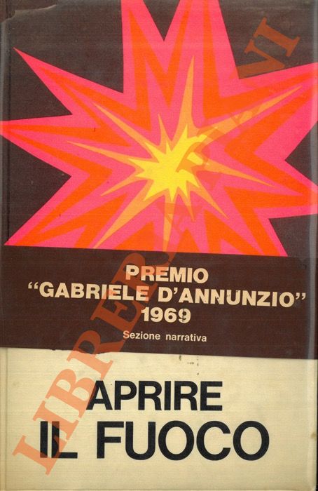 BIANCIARDI Luciano - - Aprire il fuoco.