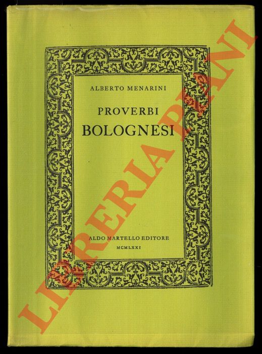 MENARINI Alberto - - Proverbi bolognesi.