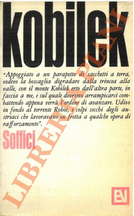 SOFFICI Ardengo - - Kobilek. Giornale di battaglia.