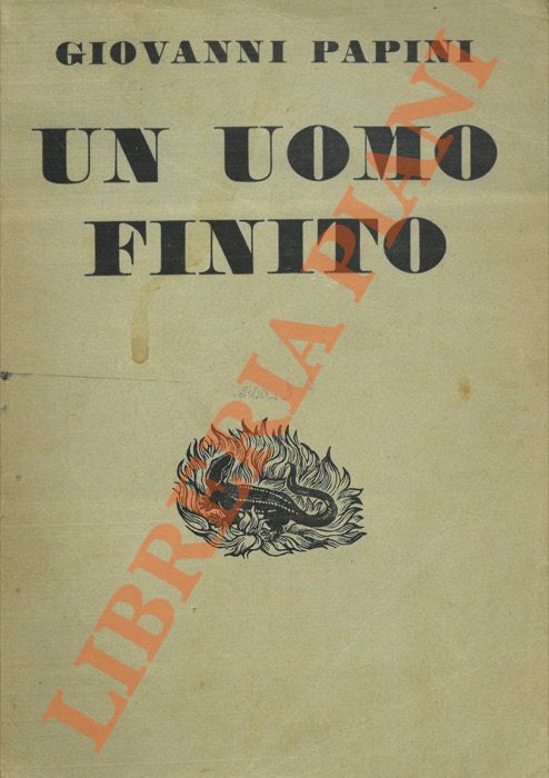 PAPINI Giovanni - - Un uomo finito.