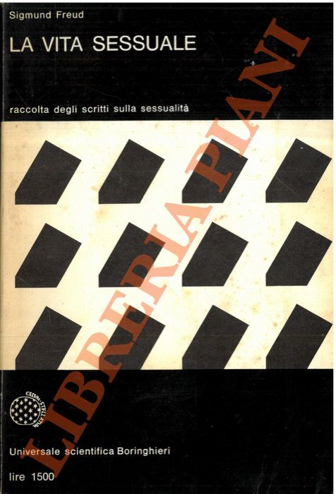 FREUD Sigmund - - La vita sessuale.