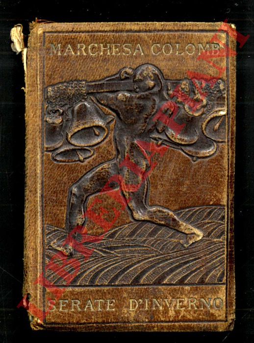 Marchesa COLOMBI   (TORRIANI Maria Antonietta) - - Serate d'inverno.