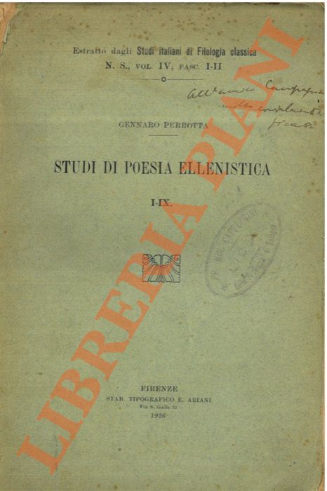 PERROTTA Gennaro - - Studi di poesia ellenistica. I-IX.