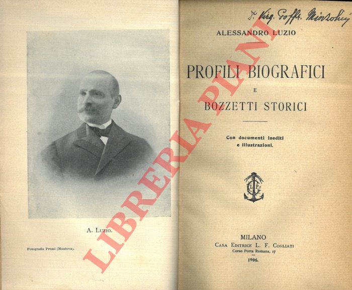 LUZIO Alessandro - - Profili biografici e bozzetti storici.