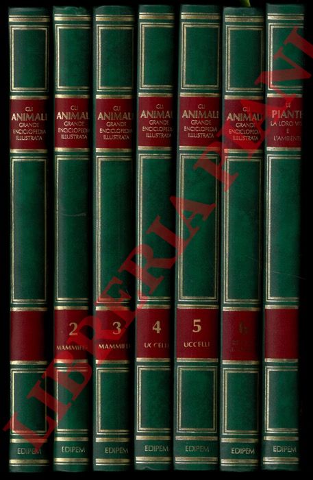 - - Gli animali. Grande enciclopedia illustrata. 1. Mammiferi. 2. Mammiferi. 3. Mammiferi. 4. Uccelli. 5.Uccelli. 6. Rettili e anfibi. 7. Le piante, la loro vita e l'ambiente.