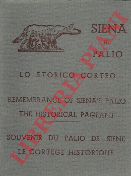 - - Siena. Il Palio. Lo storico corteo.