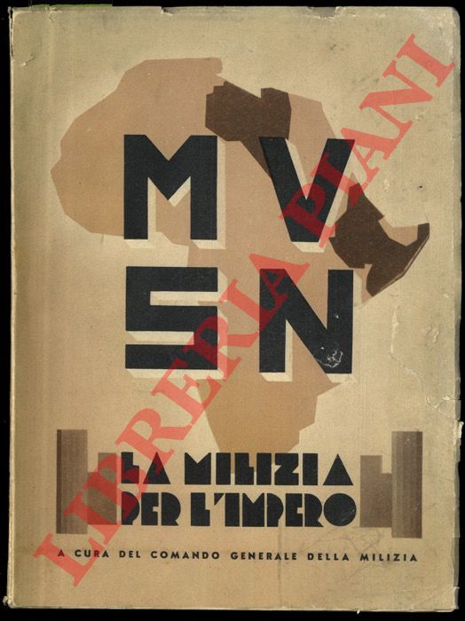 - - La Milizia per l'Impero.