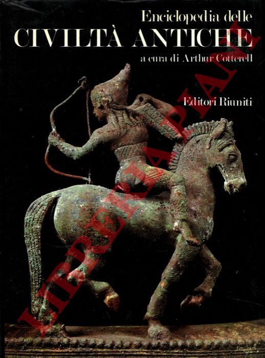 (COTTERELL Arthur) - - Enciclopedia delle civilt antiche.