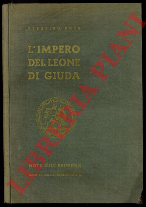 ROSA Ottorino - - L'impero del Leone di Giuda. (Note sull'Abissinia)