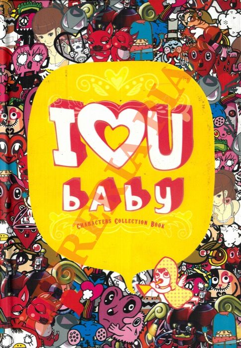 Bigbrosworkshop - - I Love U Baby: Characters Collection Book.