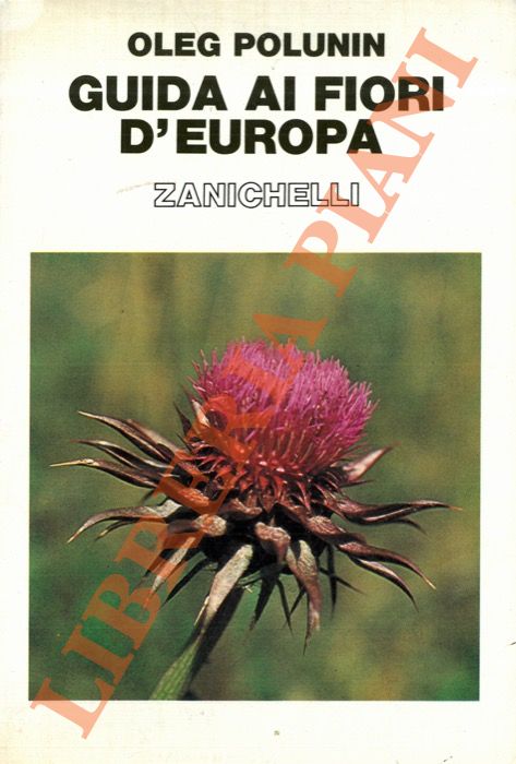 POLUNIN Oleg - - Guida ai fiori d'Europa.