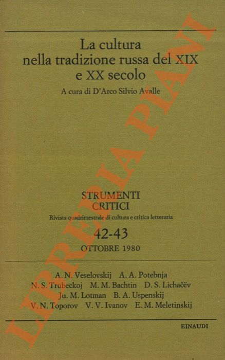 (AVALLE D'arco Silvio) - - La cultura nella tradizione russa del XIX e XX secolo.