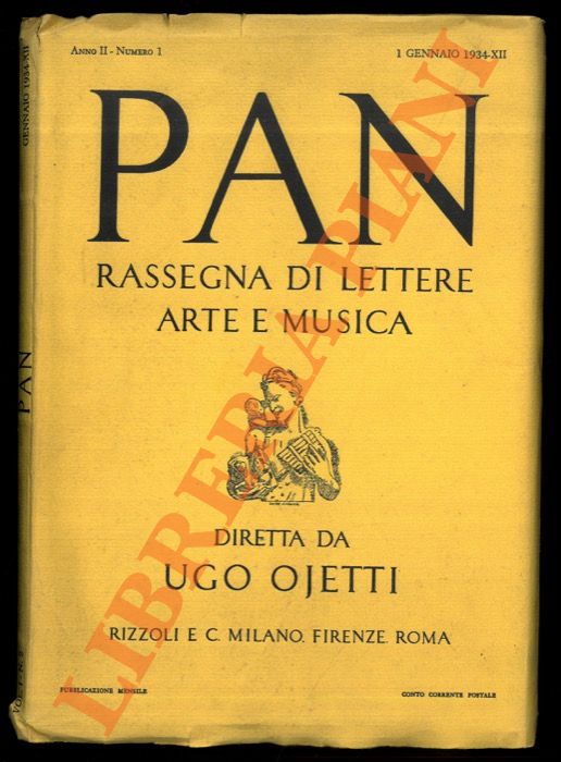 OJETTI Ugo (dir.) - - Pan. Rassegna di lettere, arte e musica. 1934-1935.