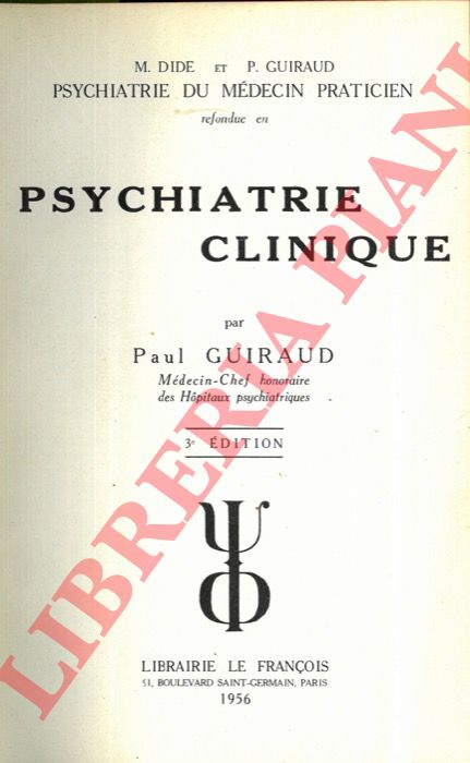 GUIRAUD Paul - - Psychiatrie clinique.