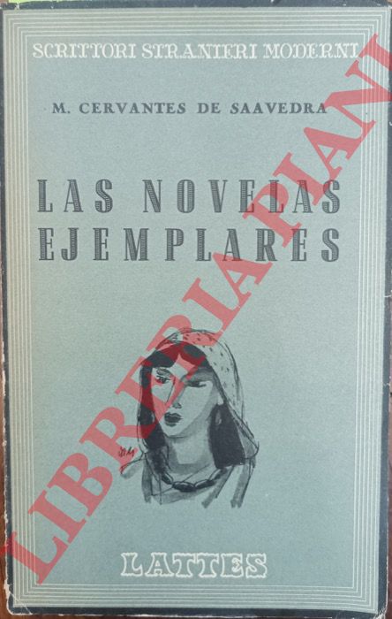CERVANTES Miguel de - - Las novelas ejemplares.