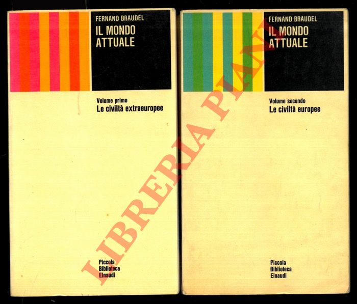 BRAUDEL Fernand - - Il mondo attuale.