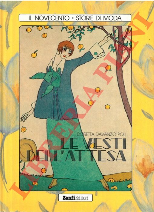 DAVANZO POLI Doretta - - Le vesti dell'attesa.